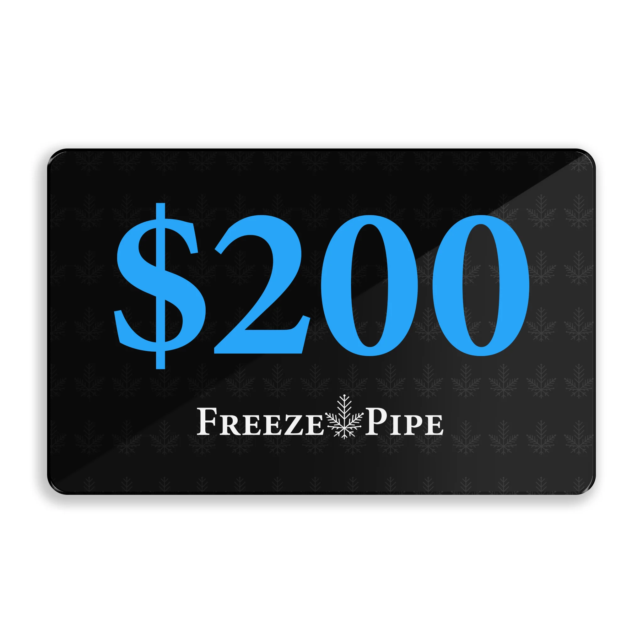 Freeze Pipe Gift Card - Image 3